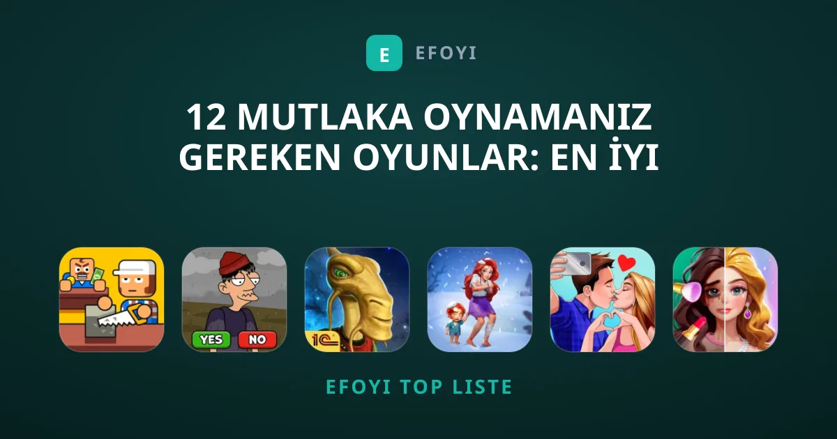 12 Mutlaka Oynamanız Gereken Oyunlar: En İyi Mobil Liste